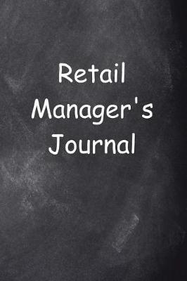 Cover of Retail Manager's Journal Chalkboard Design