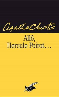Book cover for Allo, Hercule Poirot (Nouvelle Traduction Revisee)