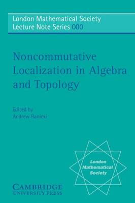 Book cover for Noncommutative Localization in Algebra and Topology