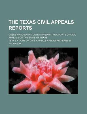 Book cover for The Texas Civil Appeals Reports (Volume 31); Cases Argued and Determined in the Courts of Civil Appeals of the State of Texas