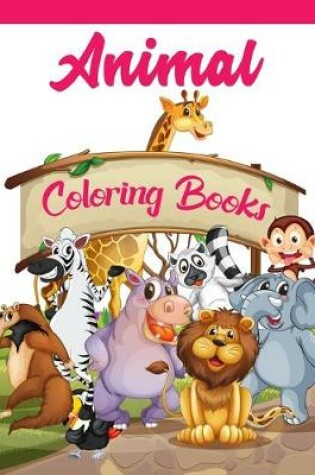 Cover of Animal coloring books