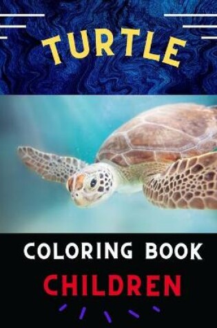Cover of Turtle coloring book children