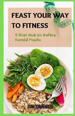 Book cover for Feast Your Way to Fitness