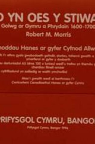 Cover of Bywyd yn Oes y Stiwartiaid - Golwg ar Gymru a Phrydain 1600-1700