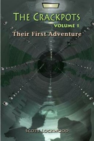 Cover of The Crackpots Their First Adventure