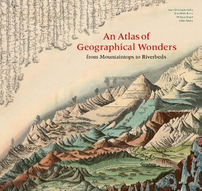 Book cover for An Atlas of Geographical Wonders