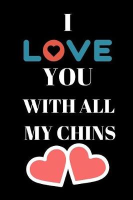 Book cover for I Love You With All My Chins