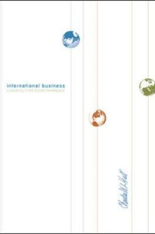 Cover of International Business: Competing in the Global Marketplace with OLC/PW card and Student CD