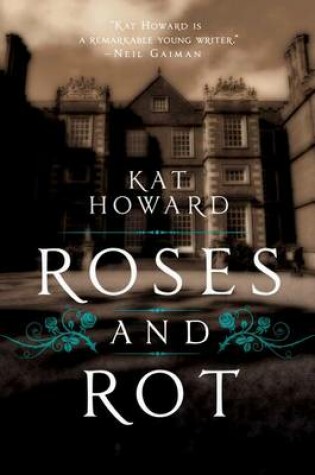 Cover of Roses and Rot