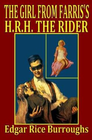 Cover of The Girl from Farris's/H. R. H. the Rider