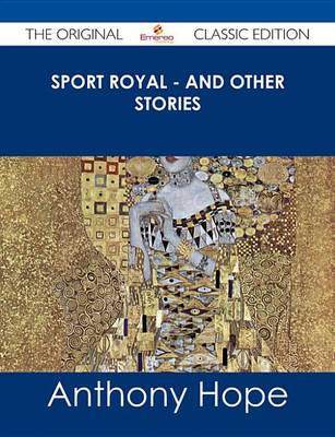 Book cover for Sport Royal - And Other Stories - The Original Classic Edition