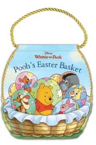 Cover of Winnie the Pooh Pooh's Easter Basket