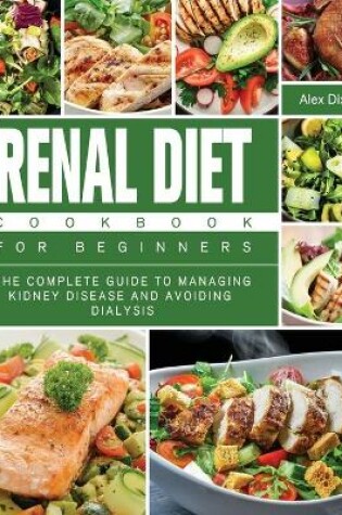 Cover of Renal Diet Cookbook For Beginners