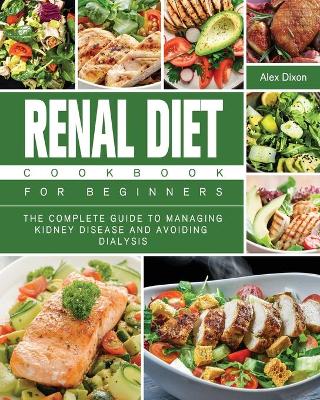 Cover of Renal Diet Cookbook For Beginners