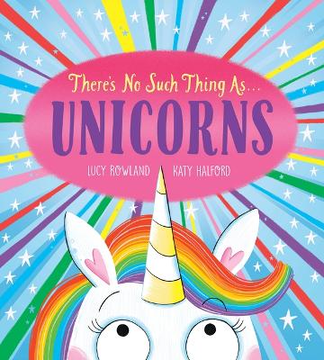 Book cover for There's No Such Thing As...Unicorns