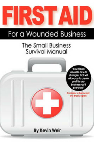 Cover of First Aid For A Wounded Business