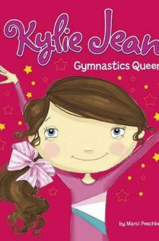 Cover of Kylie Jean Gymnastics Queen