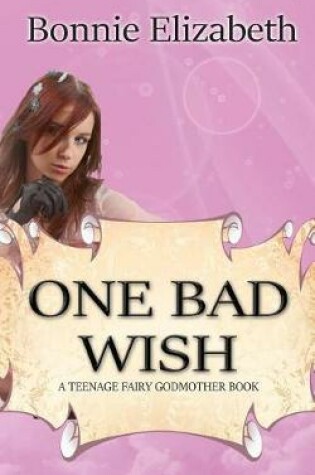Cover of One Bad Wish