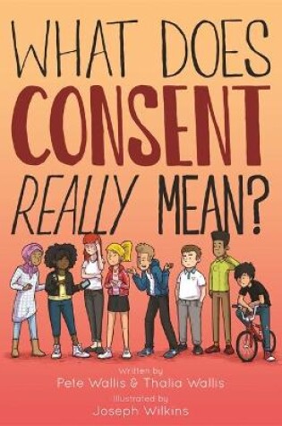 What Does Consent Really Mean?