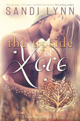 Cover of The Upside of Love (Love Series, 2)