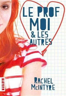 Book cover for Le Prof, Moi Et Les Autres