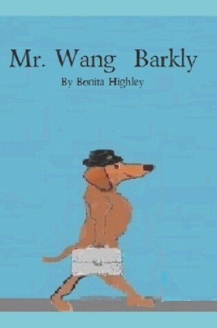 Cover of Mr. Wang Barkly