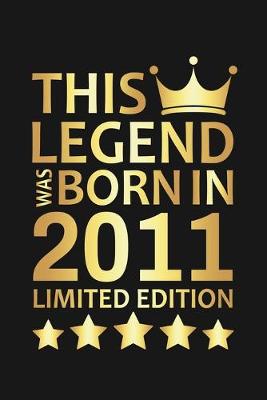 Book cover for This Legend Was Born In 2011 Limited Edition