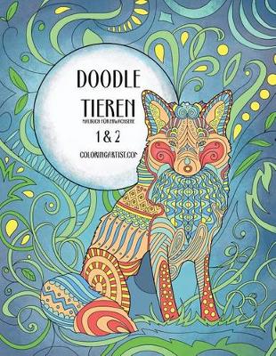 Cover of Doodle Tieren Malbuch f�r Erwachsene 1 & 2