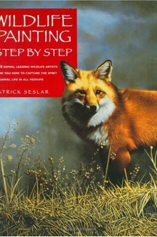 Cover of Wildlife Painting Step By Step