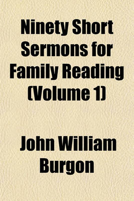 Book cover for Ninety Short Sermons for Family Reading (Volume 1)