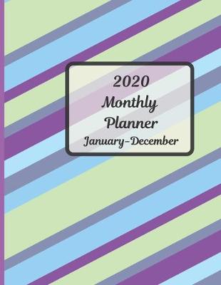 Book cover for 2020 Monthly Planner January - December