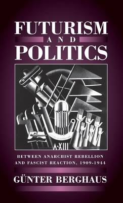 Book cover for Futurism and Politics