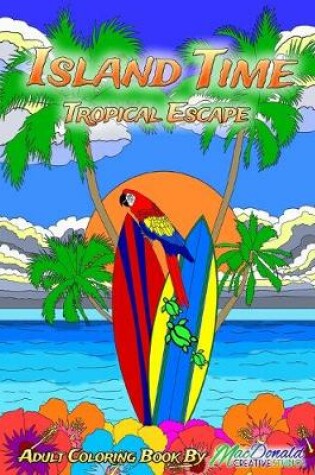 Cover of Island Time Adult Coloring Book