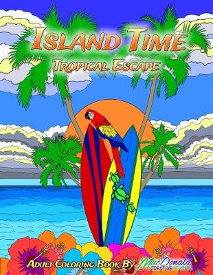 Book cover for Island Time Adult Coloring Book