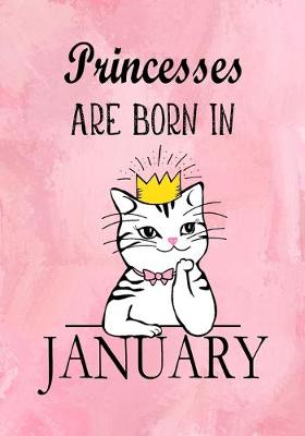 Book cover for Princesses Are Born In January