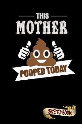 Book cover for This Mother Pooped Today