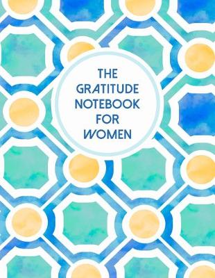 Book cover for The Gratitude Notebook For Women
