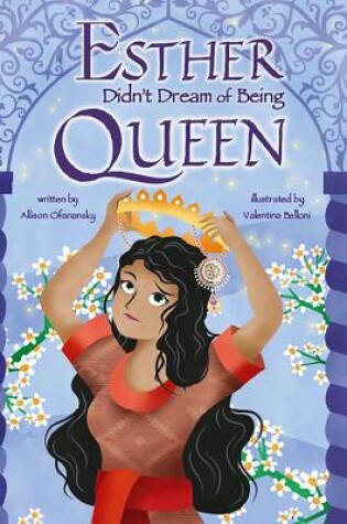 Cover of Esther Didn't Dream of Being Queen