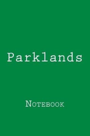 Cover of Parklands