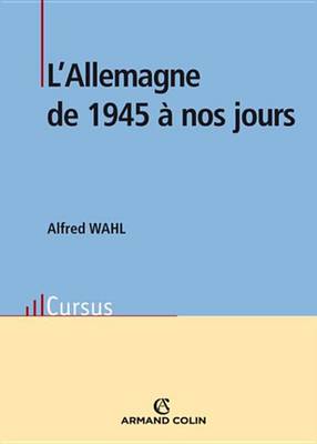 Book cover for L'Allemagne de 1945 a Nos Jours