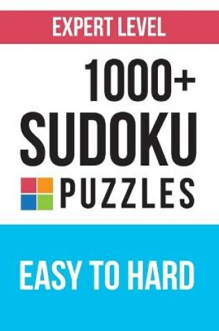 Cover of Expert level 1000+ sudoku puzzles easy to hard