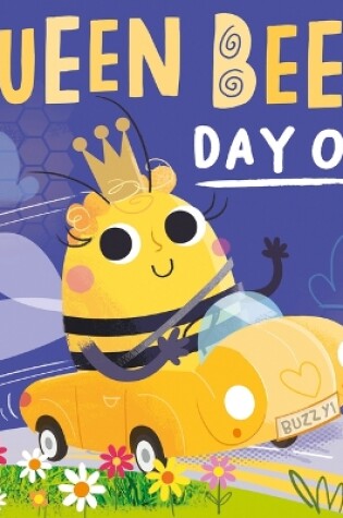 Cover of Queen Bee's Day Off