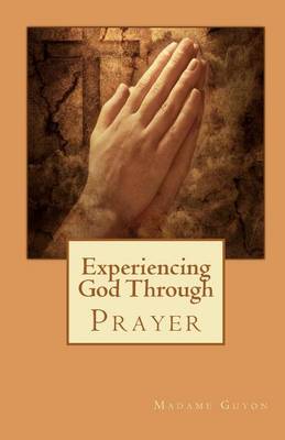 Book cover for Experiencing God Through Prayer