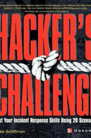 Cover of Hacker's Challenge: Test Your Incident Response Skills Using 20 Scenarios