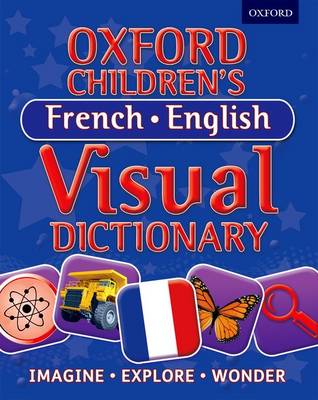 Cover of Oxford Children's French-English Visual Dictionary