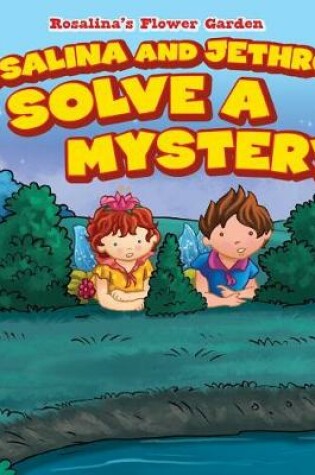 Cover of Rosalina and Jethro Solve a Mystery