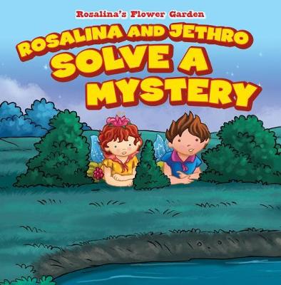 Cover of Rosalina and Jethro Solve a Mystery