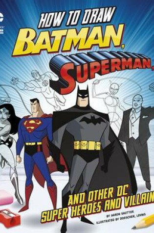 Cover of Batman, Superman and other DC Super Heroes and Villains