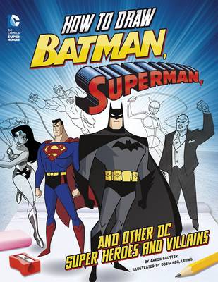 Book cover for Batman, Superman and other DC Super Heroes and Villains