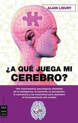 Book cover for ¿A Qué Juega Mi Cerebro?